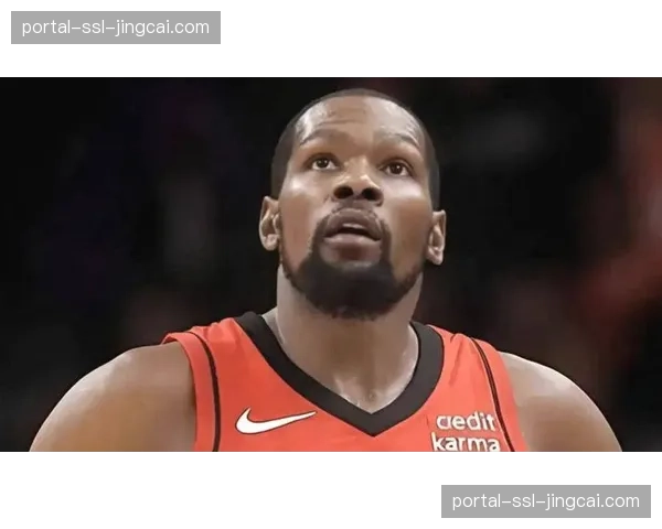 杜兰特伤病成系列赛变数，火箭前景蒙上阴影